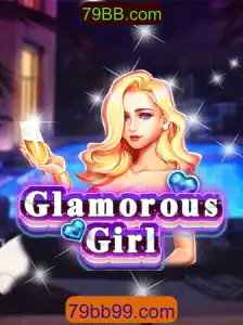 Explorando GlamorousGirl: Uma Imersão Brilhante no Mundo dos Jogos com 79BB.com